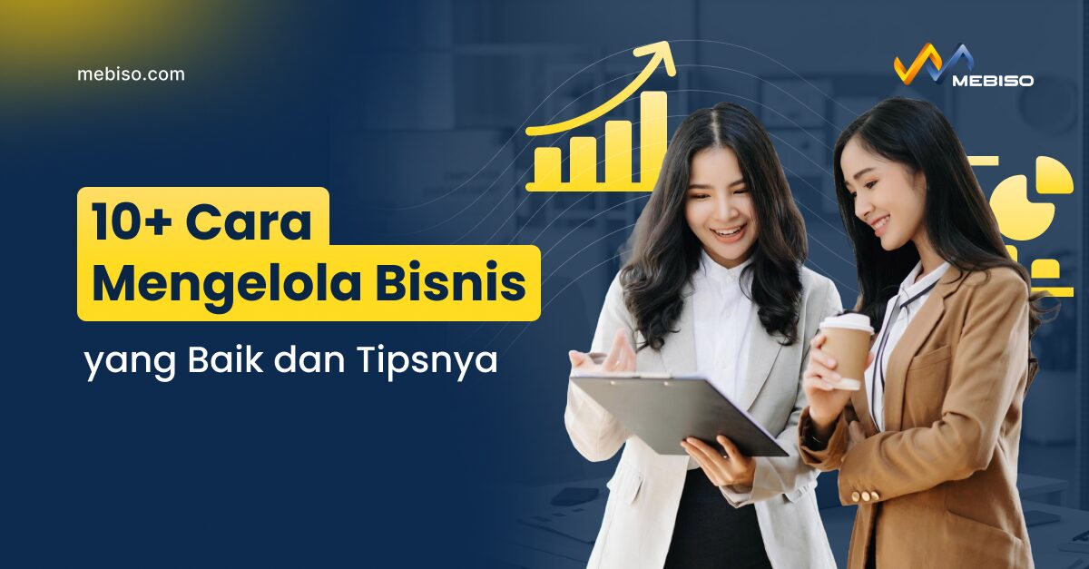 Tips Praktis Mengelola Tren Bisnis Agar Lebih Efektif Panduan Lengkap Untuk Keberlanjutan Usaha
